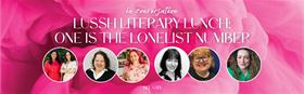 Lussh Literary Lunch: One is the Loneliest Number